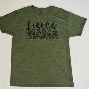 Fierce Mama T Shirt Heather Green Women's Medium